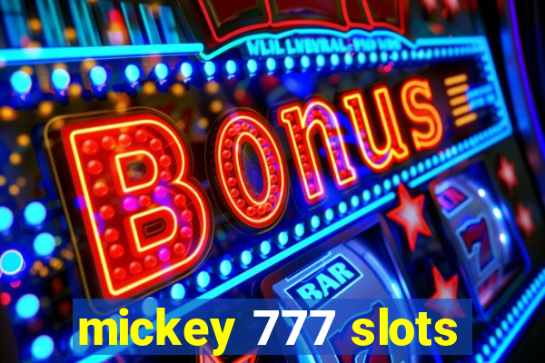 mickey 777 slots